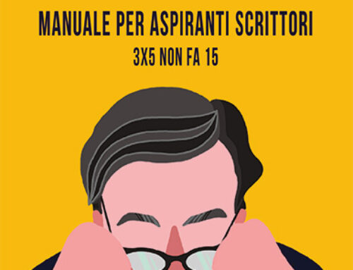 LIBRI/ Giuseppe Cesaro torna in libreria il 15 settembre con ‘Manuale per aspiranti scrittori. 3 x 5 non fa 15’